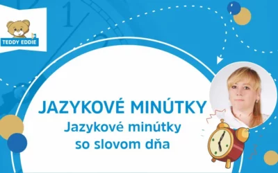 Jazykové minútky so slovom dňa